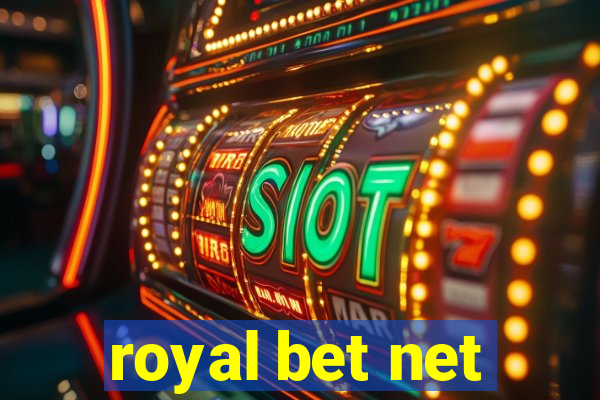 royal bet net